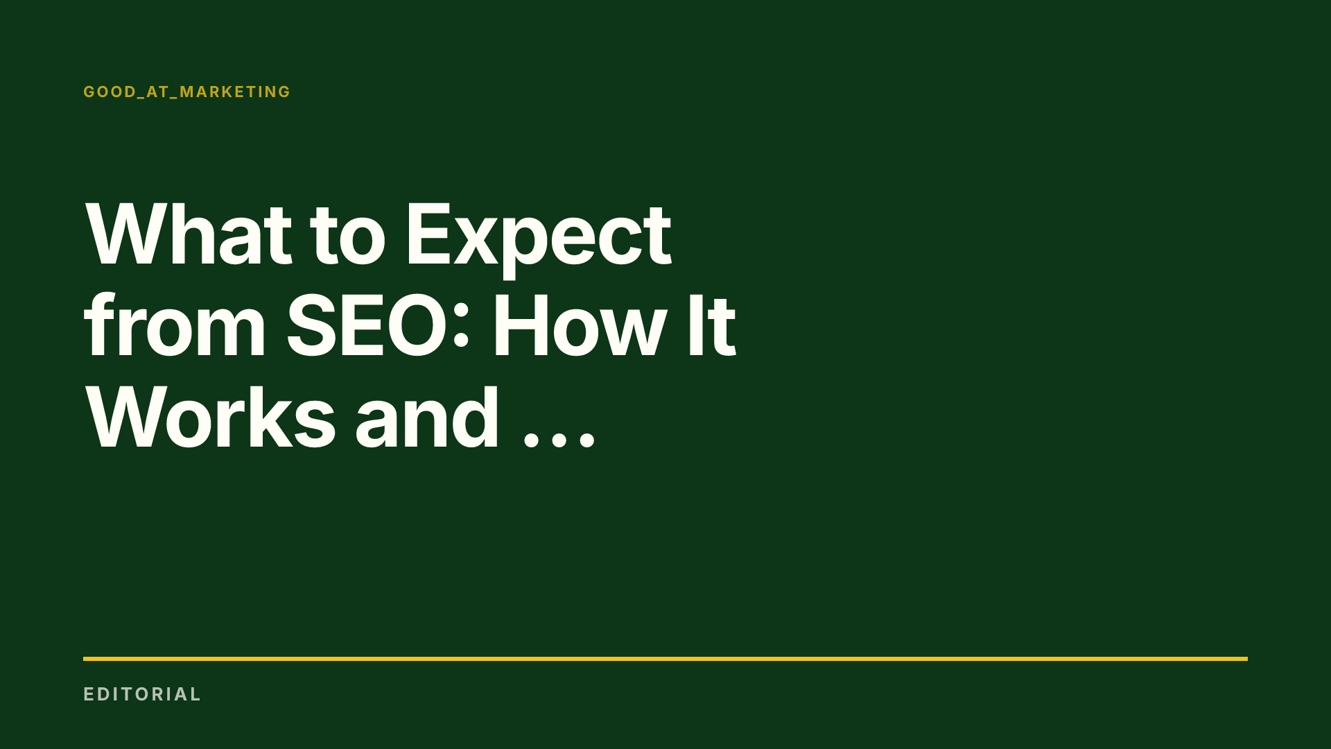 What to Expect from SEO: How It Works and the Fundamentals That Matter